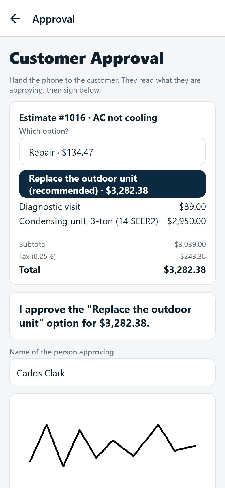 The customer approval screen: the chosen option and its total, the sentence the customer agrees to, their name and a signature drawn with a finger.